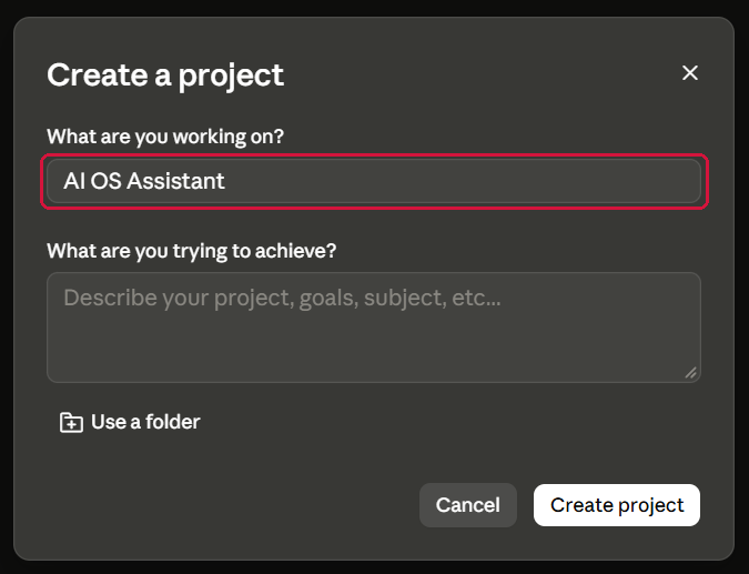 The Create a project box with AI OS Assistant typed into the name field